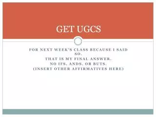 GET UGCS