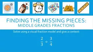 Finding the missing pieces: Middle Grades Fractions
