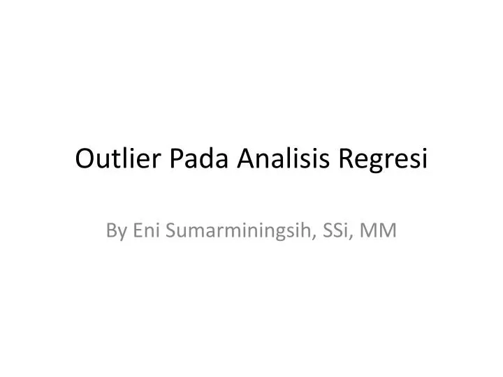 outlier p ada analisis regresi