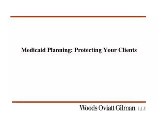 Medicaid Planning: Protecting Your Clients
