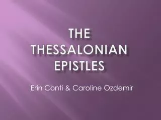 The Thessalonian Epistles