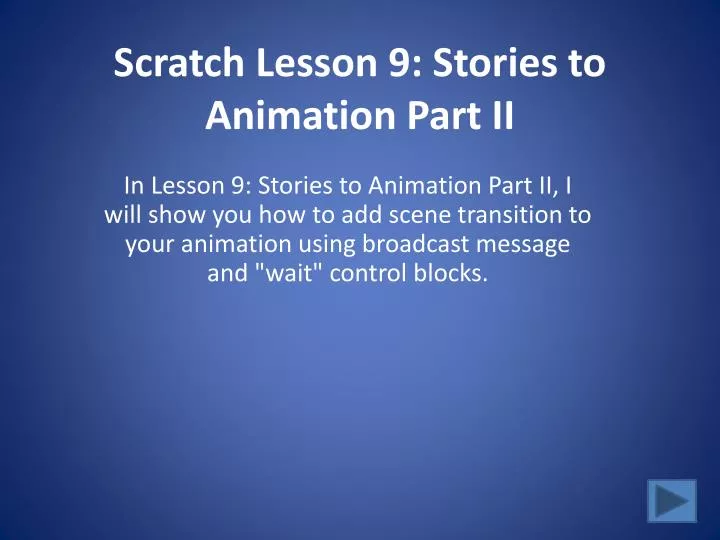 scratch lesson 9 stories to animation part ii