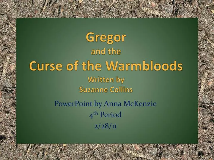 gregor and the curse of the warmbloods written by suzanne collins