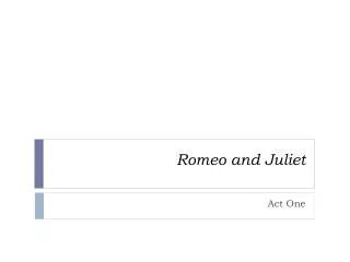 Romeo and Juliet