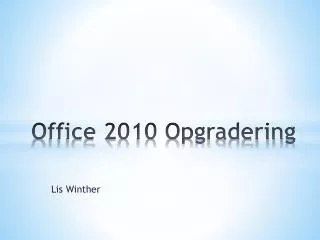 Office 2010 Opgradering