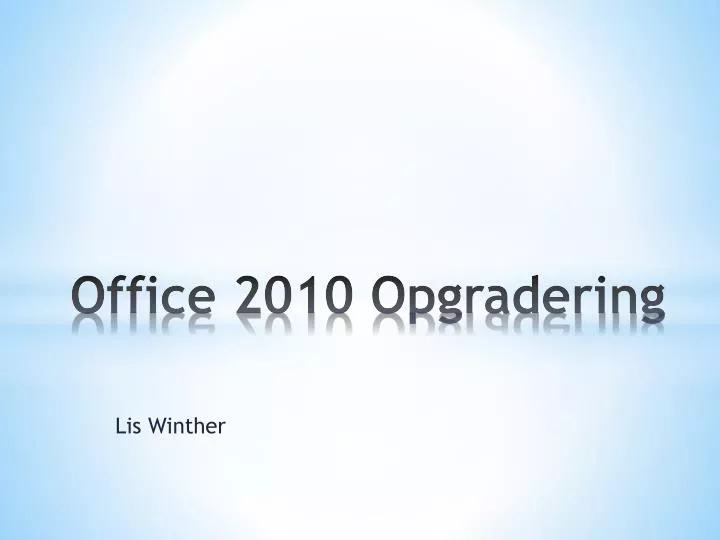 office 2010 opgradering