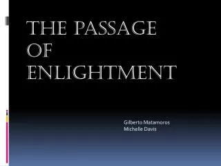The passage of enlightment