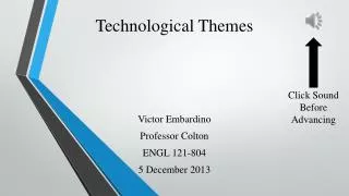 Technological Themes