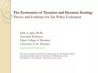 The Economics of Taxation and Dynamic Scoring: Theory and Evidence for Tax Policy Evaluation