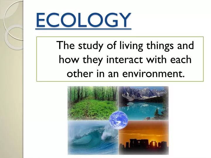 ecology