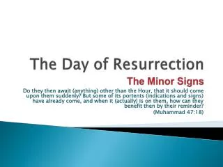 The Day of Resurrection The Minor Signs