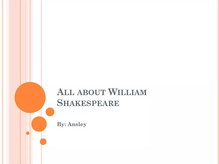 all about william shakespeare