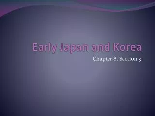 Early Japan and Korea