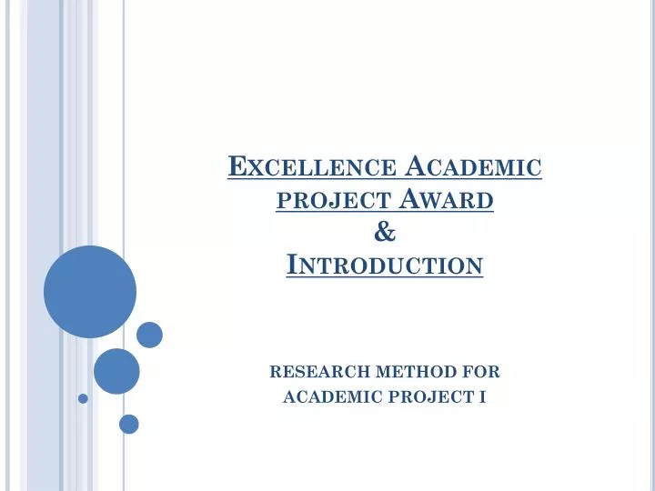 excellence academic project award introduction