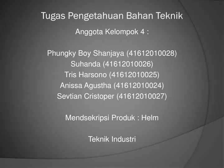 tugas pengetahuan bahan teknik