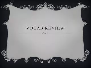 Vocab review