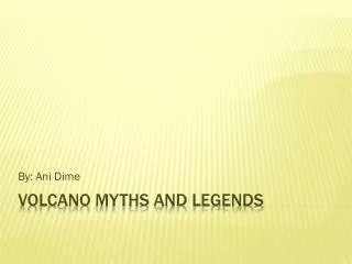 Volcano Myths and Legends