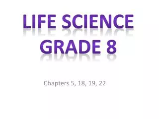 Life Science Grade 8