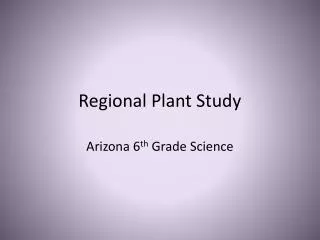 Regional Plant Study