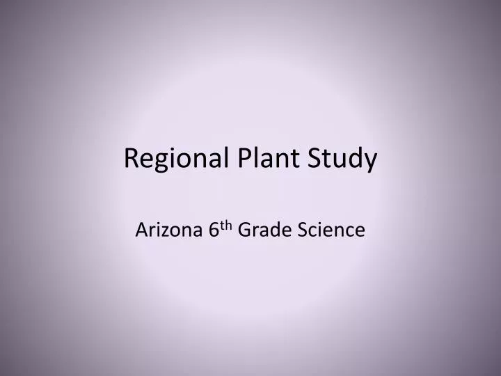 regional plant study