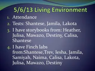 5/6/13 Living Environment
