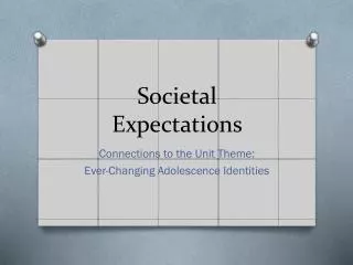 Societal Expectations