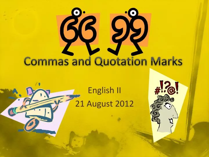 commas and quotation marks