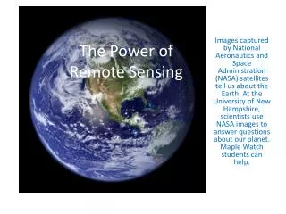The Power of Remote Sensing