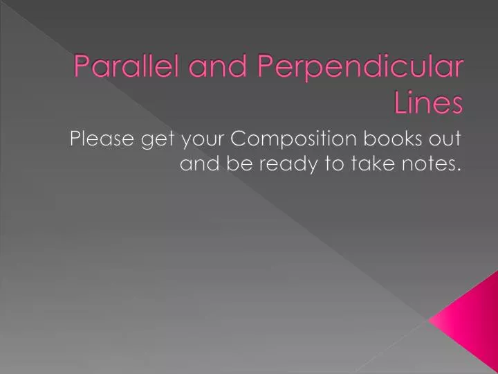 PPT - Parallel and Perpendicular Lines PowerPoint Presentation, free ...