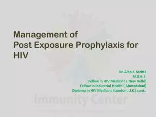 Management of Post Exposure Prophylaxis for HIV