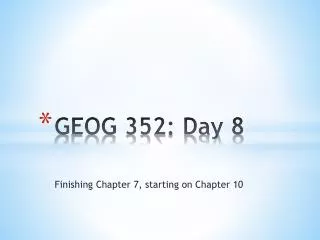 GEOG 352: Day 8