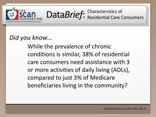 Characteristics of Residential Care Consumers