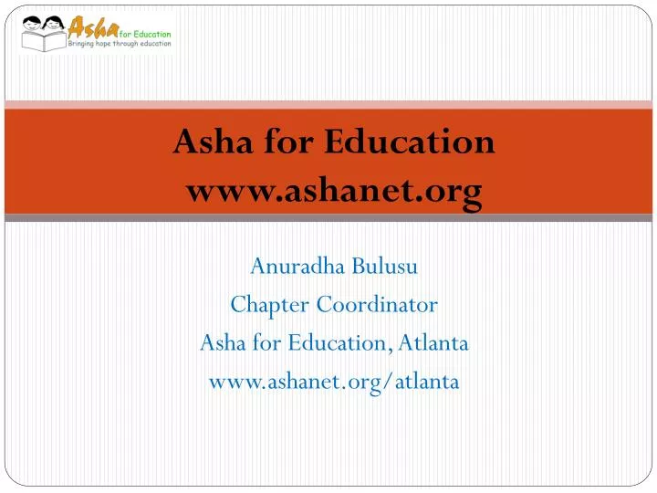 anuradha bulusu chapter coordinator asha for education atlanta www ashanet org atlanta