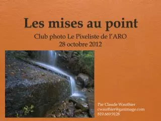 les mises au point