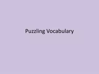 Puzzling Vocabulary