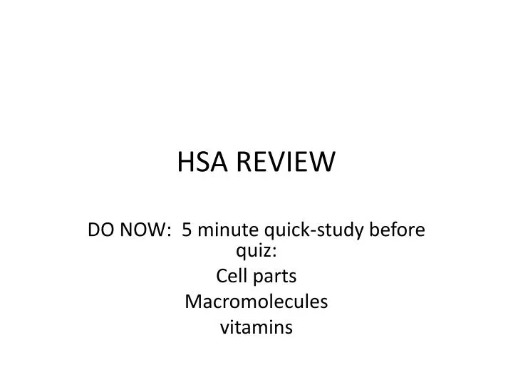 hsa review