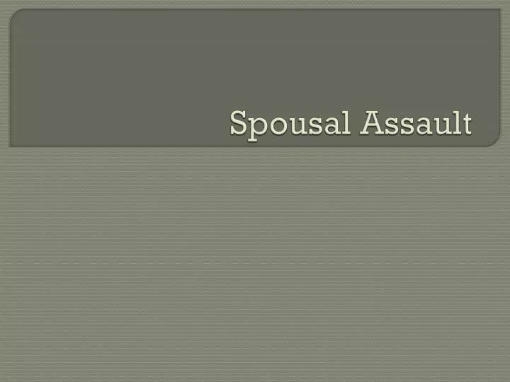 spousal assault