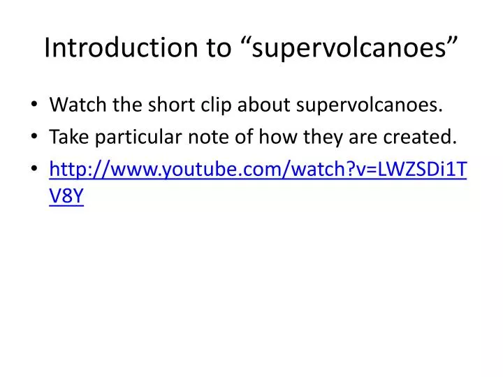 introduction to supervolcanoes