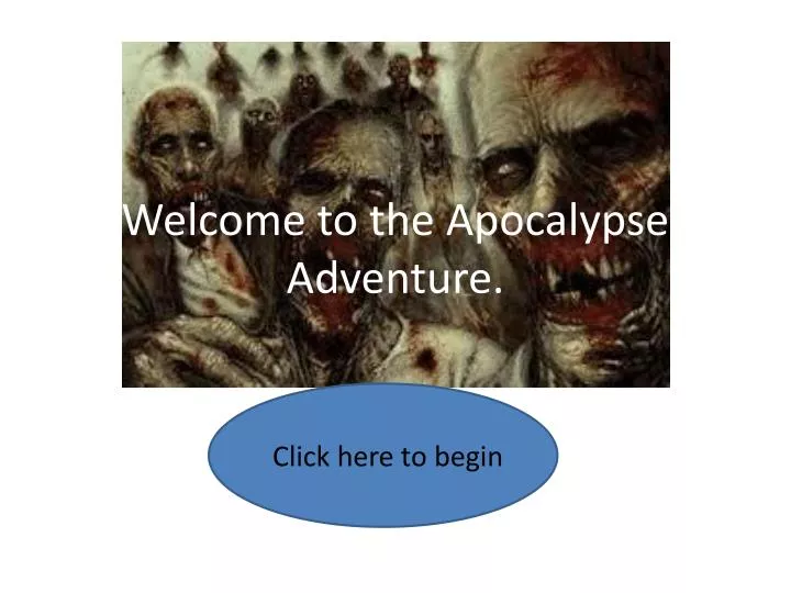 welcome to the apocalypse adventure