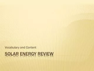 Solar Energy Review