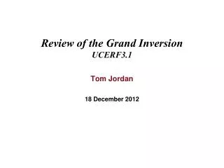 Review of the Grand Inversion UCERF3.1