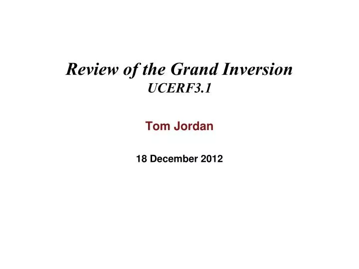 review of the grand inversion ucerf3 1
