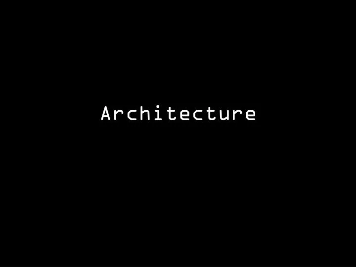 architecture