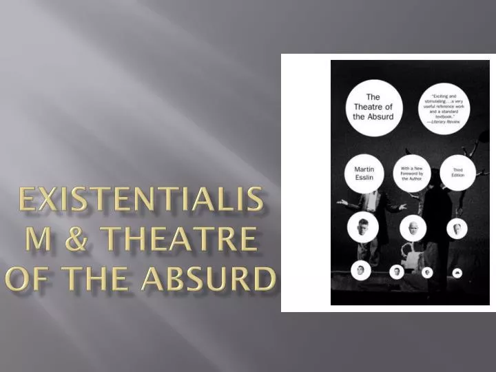 existentialism theatre of the absurd