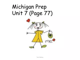 Michigan Prep Unit 7 ( Page 77)