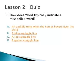 Lesson 2: Quiz