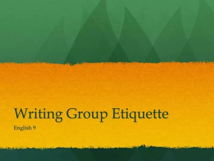 writing group etiquette