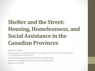 Shelter and the Street: Housing, Homelessness, and Social Assistance in the Canadian Provinces