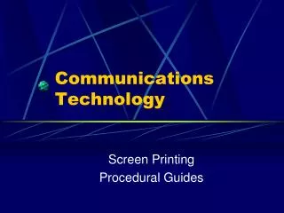 Communications Technology