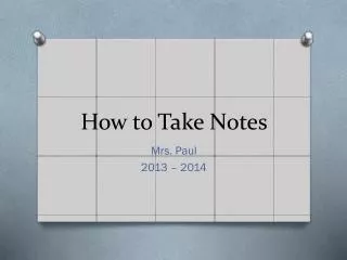 How to Take N otes